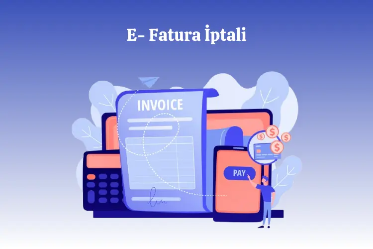E-Fatura İptali - e-Faturam